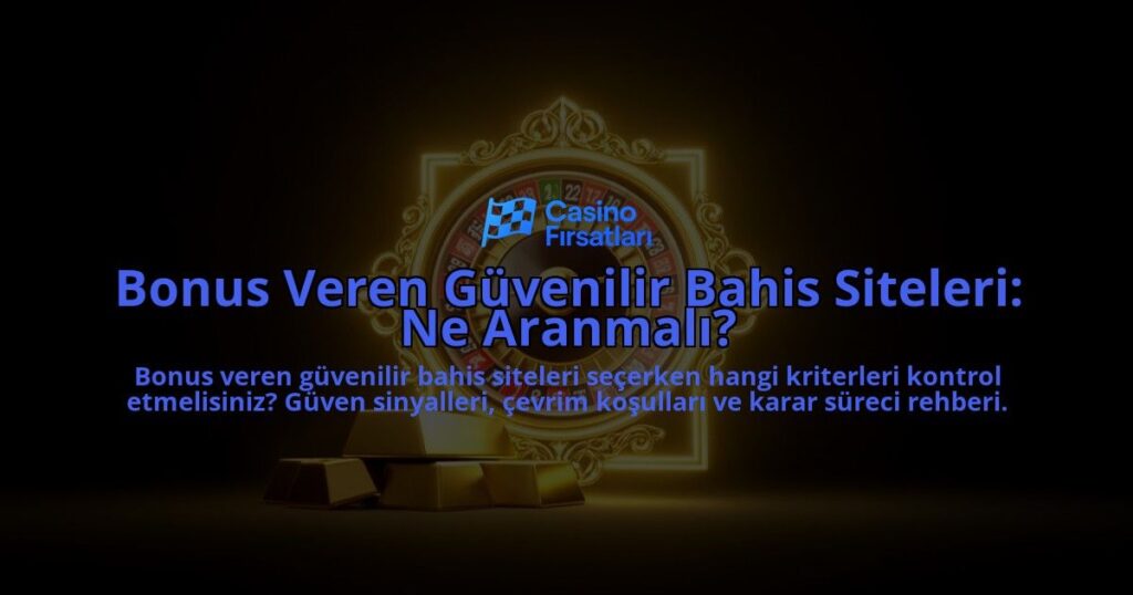Bonus-Veren-Guvenilir-Bahis-Siteleri-Ne-Aranmali-overlay-1788106900.jpg