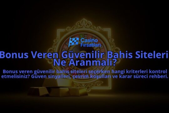 Bonus-Veren-Guvenilir-Bahis-Siteleri-Ne-Aranmali-overlay-1788106900.jpg